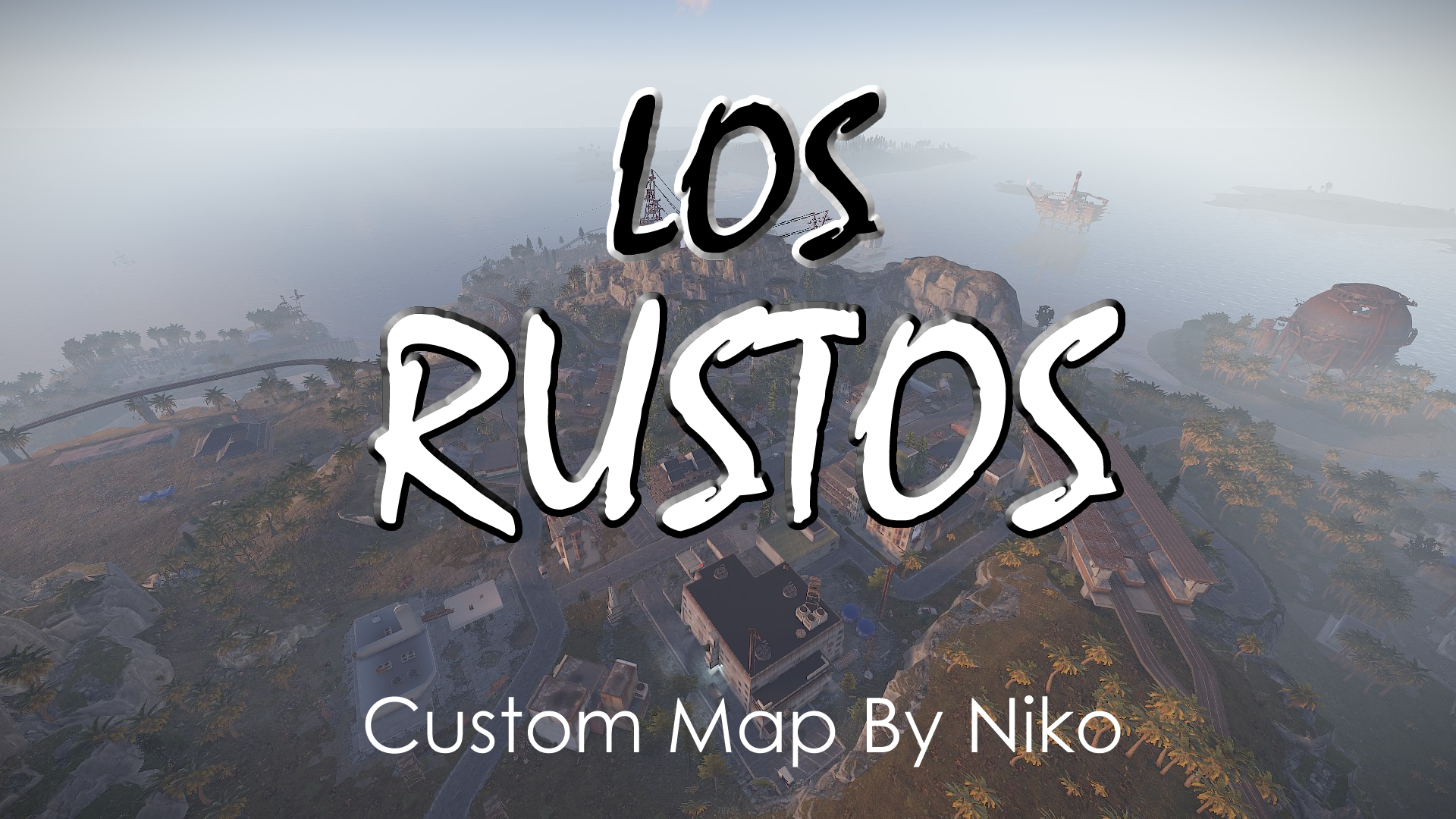 Los Rustos Custom Map by Niko